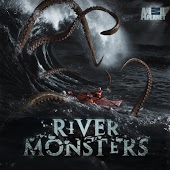 River Monsters