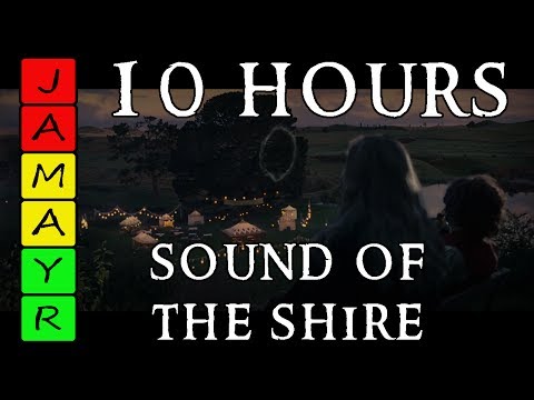 Sound of the Shire - 10 Hours