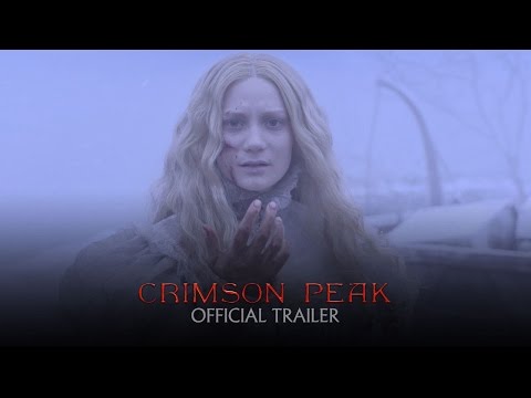 Crimson Peak - Official Theatrical Trailer [HD]