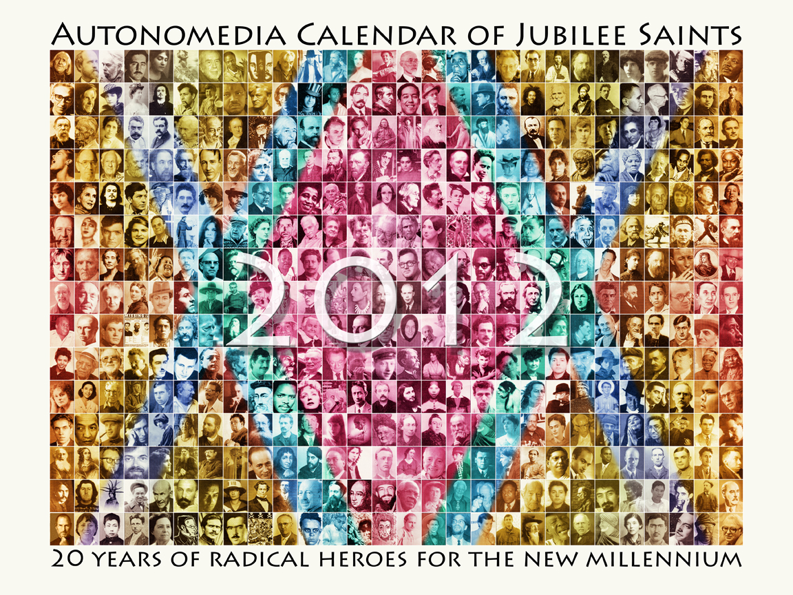 2012 Autonomedia Calendar of Jubilee Saints