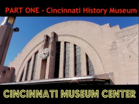 cincinnati museum center part 1 - Cincinnati History Museum