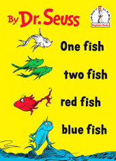 One Fish Two Fish Red Fish Blue Fish