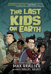 The Last Kids on Earth: Volume 1