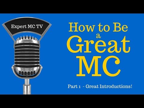 How to be a great MC - Emcee - Master of Ceremonies #1 "Secrets to a Great Introduction!" 2015