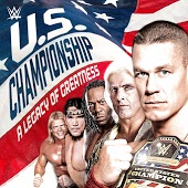 WWE: The US Championship: A Legacy of Greatness