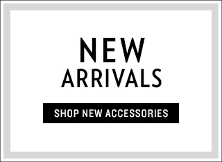 Shop New Accessories