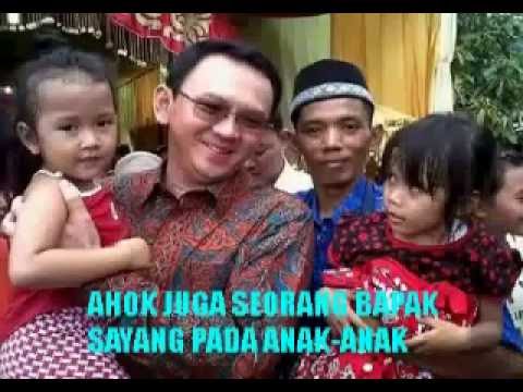 Lagu Untuk Ahok ( Basuki Tjahaja Purnama )