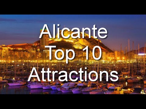 Top 10 Attractions for Alicante, Spain