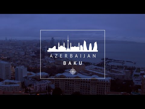 BAKU | Azerbaijan -  باكو | أذربيجان