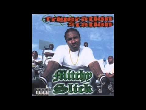 Fuck Bitches - Mitchy Slick