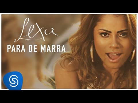 Lexa :: Para de Marra (Clipe Oficial)