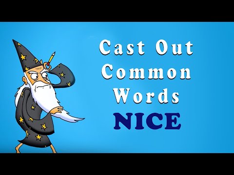 Cast Out Common Words: Nice