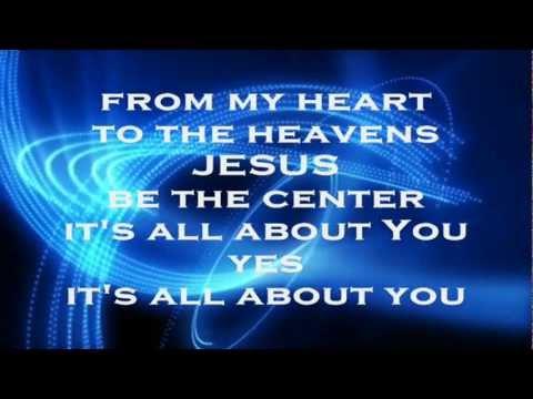 Jesus At The Center (Decade Version) - Israel Houghton & New Breed (with lyrics) HD