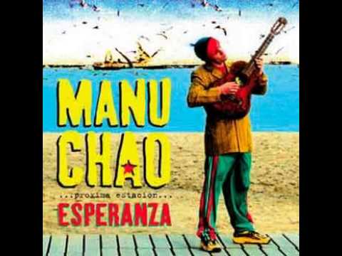 Manu Chao - Próxima Estación- Esperanza (Full Album).mp4