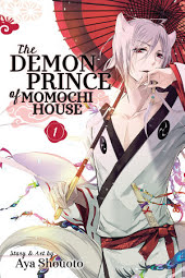 The Demon Prince of Momochi House: Volume 1