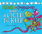 Freddie and Gingersnap #2: Freddie & Gingersnap Find a Cloud to Keep