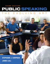 Public Speaking: The Evolving Art: Edition 3