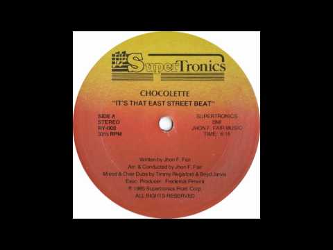 Chocolette - It's That East Street Beat