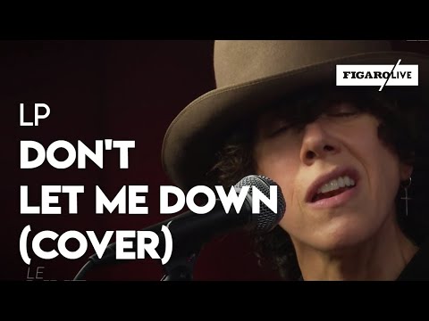 Lp - "Don't Let Me Down"