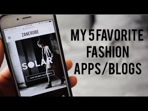 My 5 Favorite Fashion Apps/Blogs |  Women's & Men's Fashion