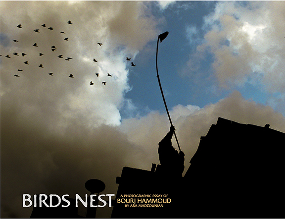 The cover of Ara Madzounian's  “Birds’ Nest: A Photographic Essay of Bourj Hammoud”