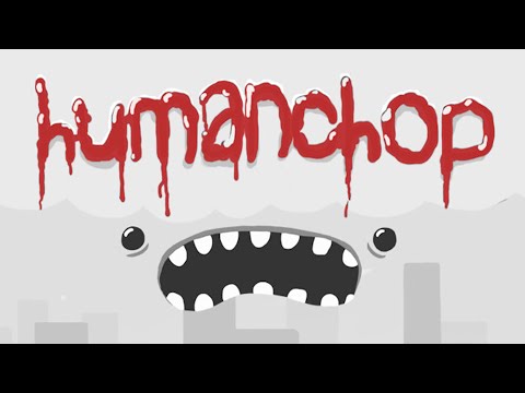 KILL THE LITTLE GUYS | Human Chop