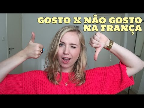 Gosto X Não gosto na França