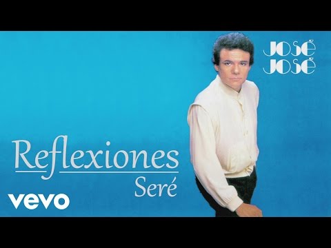 José José - Seré