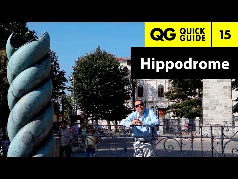 Quick Guide 15: Serpentine Column in the Ancient Hippodrome in Constantinople