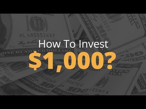 How to Invest $1000