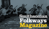 Smithsonian Folkways Magazine