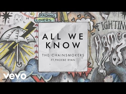 The Chainsmokers - All We Know (Audio) ft. Phoebe Ryan