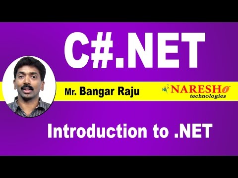 Introduction to .NET | C#.NET Tutorial