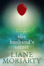 The Husband's Secret - Liane Moriarty