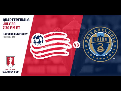 2016 Lamar Hunt U.S. Open Cup - Quarterfinal: New England Revolution vs. Philadelphia Union