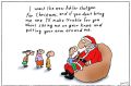 Cartoon by Michael Leunig. Christmas Shotgun request by child.