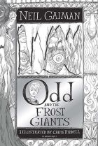 Odd and the Frost Giants. By Neil Gaiman.