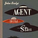 Agent to the Stars Audiobook by John Scalzi Narrated by Wil Wheaton