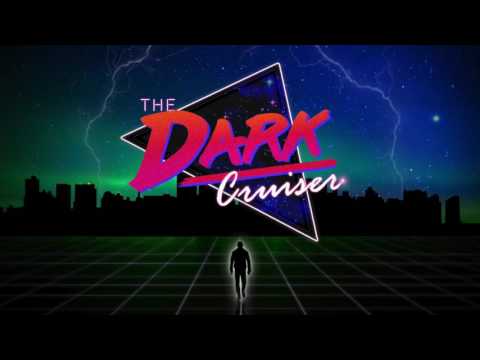 New Retro Wave Mixtape - The Dark Cruiser Vol. 2