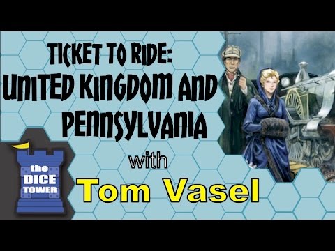 Ticket to Ride Map Collection #5 (United Kingdom & Pennsylvania) Review with Tom Vasel