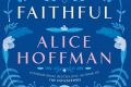 Faithful, by Alice Hoffman.