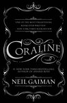 Coraline by Neil Gaiman