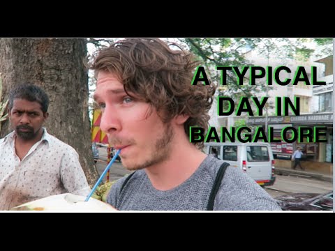 A TYPICAL DAY IN BANGALORE