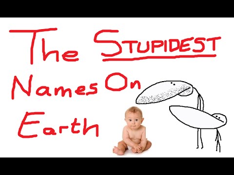 The Stupidest Names On Earth (Normal, Celebrity & Youtube Names)