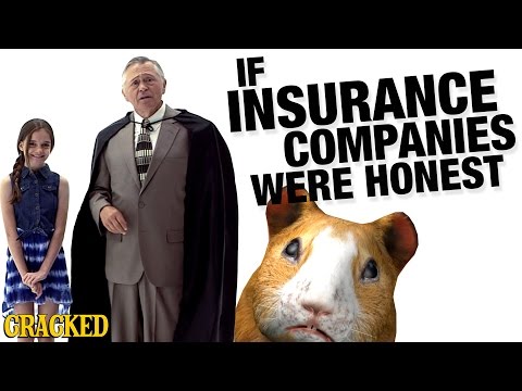 If Insurance Companies Were Honest - Honest Ads