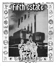 Cover image - Issue 333, Winter, 1990 - Fifth Estate Magazine