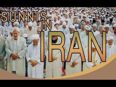 Sunnis in Iran (How Sunni Muslims live in a Shiite country?)