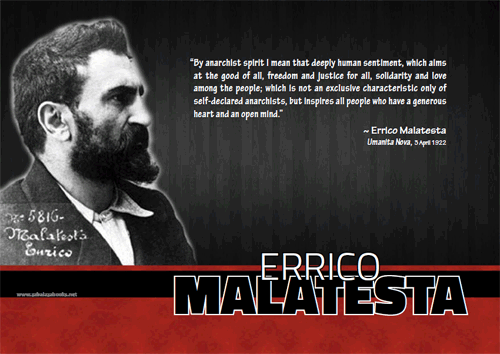 [Poster] By anarchist spirit I mean that deeply human sentiment, which aims at the good of all, Errico Malatesta