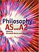 ed. Stephen Law: Philosophy for AS and A2