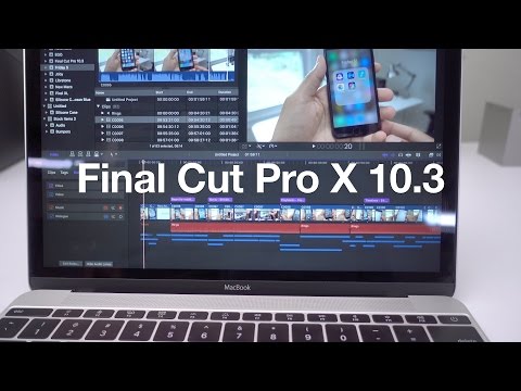 Final Cut Pro X 10.3: a look at 10 new features